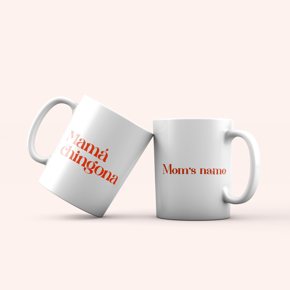 Mama Chingona Mug - Personalized Mug