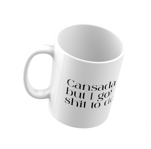 Cansada but I got shit to do - Personalized Mug