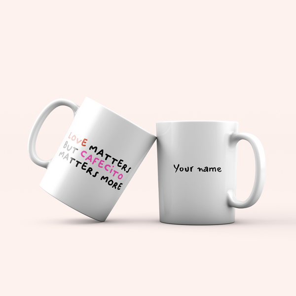 Love Matters Mug - Personalized Mug