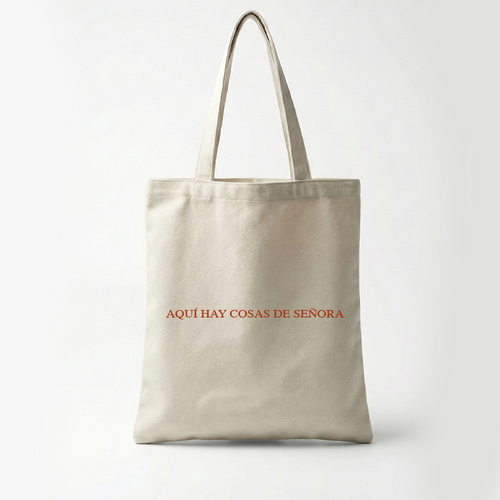 Aquí Hay Cosas de Señora Tote Bag