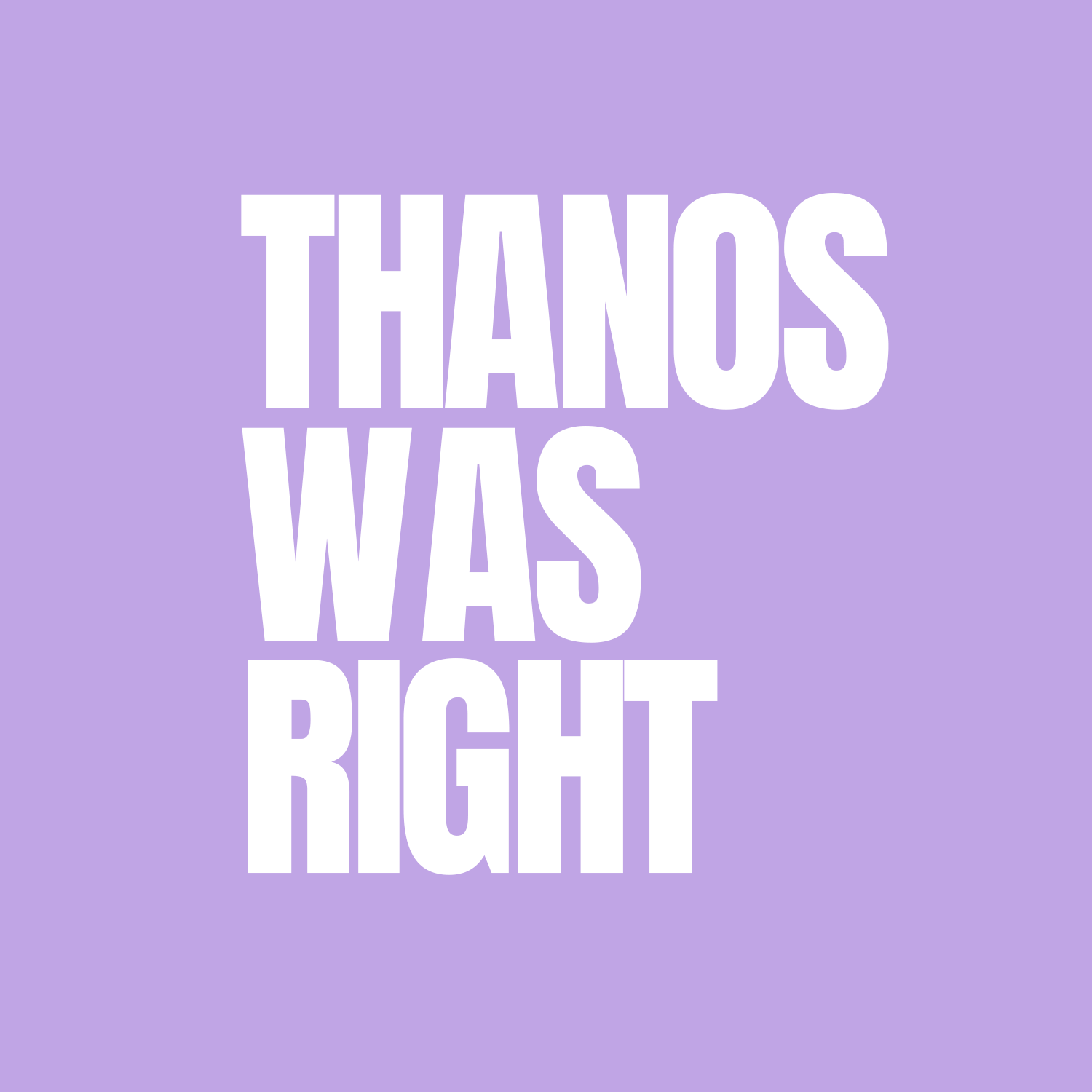Thanos Was Right Mug